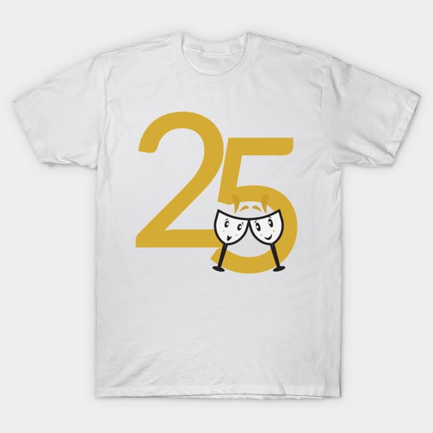 25th Birthday Large Numbers and Cute Wine Glasses T-Shirt by sigdesign